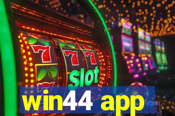 win44 app